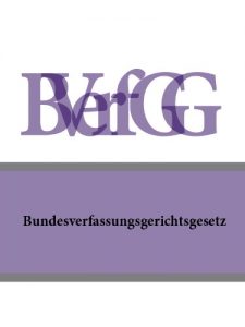 Baixar Bundesverfassungsgerichtsgesetz -BVerfGG (Deutschland) (German Edition) pdf, epub, eBook