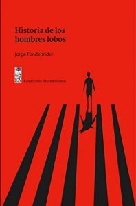 Baixar Historia de los hombres lobos pdf, epub, eBook