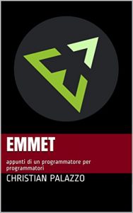 Baixar Emmet: appunti di un programmatore per programmatori (Programmazione Vol. 5) (Italian Edition) pdf, epub, eBook