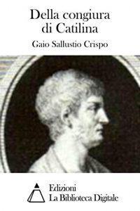 Baixar Della congiura di Catilina (Italian Edition) pdf, epub, eBook