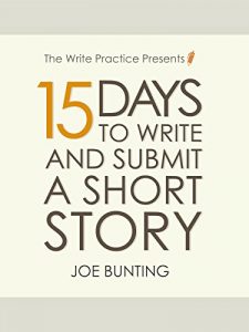 Baixar 15 Days to Write and Submit a Short Story: Workbook (Let’s Write a Short Story 2) (English Edition) pdf, epub, eBook
