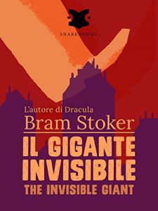 Baixar Il gigante invisibile / The Invisible Giant pdf, epub, eBook