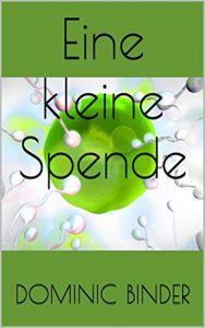 Baixar Eine kleine Spende (German Edition) pdf, epub, eBook