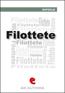 Baixar Filottete (Ad Altiora) pdf, epub, eBook