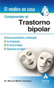 Baixar COMPRENDER EL TRASTORNO BIPOLAR (El Medico En Casa (amat)) (Spanish Edition) pdf, epub, eBook