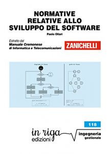 Baixar Normative relative allo sviluppo del software: Coedizione Zanichelli – in riga (in riga ingegneria Vol. 118) (Italian Edition) pdf, epub, eBook