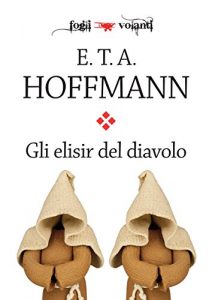 Baixar Gli elisir del diavolo (Fogli volanti) pdf, epub, eBook