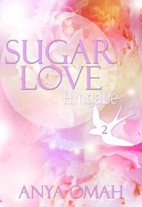 Baixar SUGAR LOVE – Hingabe (German Edition) pdf, epub, eBook
