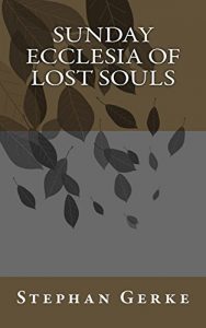 Baixar Sunday Ecclesia of Lost Souls (English Edition) pdf, epub, eBook