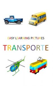 Baixar Easy Learning Pictures. Transporte. (Spanish Edition) pdf, epub, eBook