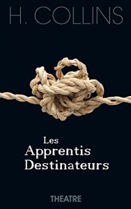 Baixar Les Apprentis Destinateurs (French Edition) pdf, epub, eBook