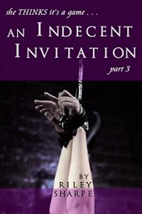 Baixar An Indecent Invitation, Part 3 (Tales of a Wicked Game) (English Edition) pdf, epub, eBook