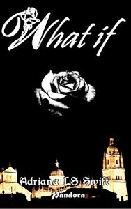 Baixar What if: (Primera parte de cuatro) (Spanish Edition) pdf, epub, eBook