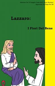 Baixar I Fiori Del Bene (Lazzaro Vol. 2) (Italian Edition) pdf, epub, eBook