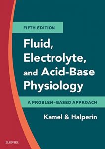 Baixar Fluid, Electrolyte and Acid-Base Physiology E-Book: A Problem-Based Approach pdf, epub, eBook