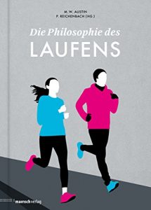 Baixar Die Philosophie des Laufens (Die Philosophie des Sports) (German Edition) pdf, epub, eBook