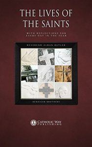 Baixar The Lives of the Saints: With Reflections for Every Day in the Year (English Edition) pdf, epub, eBook