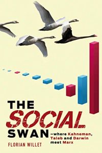 Baixar The Social Swan: where Kahneman, Taleb and Darwin meet Marx (English Edition) pdf, epub, eBook