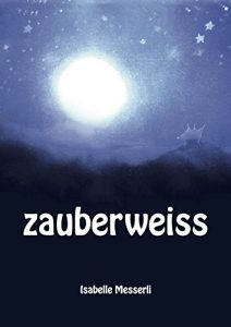 Baixar zauberweiss: Loumo und das Geheimnis des Zuckerkristalls (German Edition) pdf, epub, eBook