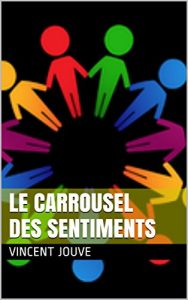 Baixar Le Carrousel des sentiments (French Edition) pdf, epub, eBook