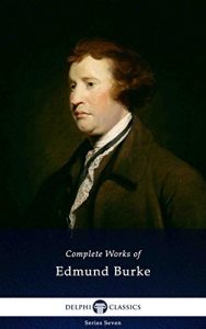 Baixar Delphi Complete Works of Edmund Burke (Illustrated) (Delphi Series Seven Book 2) (English Edition) pdf, epub, eBook
