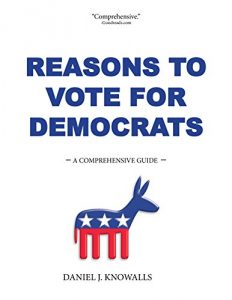 Baixar Reasons To Vote For Democrats: A Comprehensive Guide (English Edition) pdf, epub, eBook