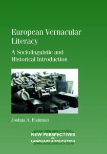 Baixar European Vernacular Literacy: A Sociolinguistic and Historical Introduction (New Perspectives on Language and Education) pdf, epub, eBook