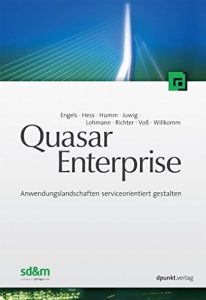 Baixar Quasar Enterprise: Anwendungslandschaften serviceorientiert gestalten (German Edition) pdf, epub, eBook