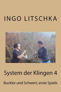 Baixar System der Klingen 4: Buckler und Schwert, erste Spiele (German Edition) pdf, epub, eBook