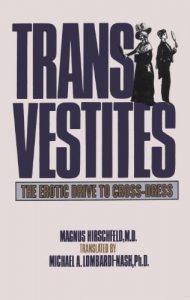 Baixar Transvestites: The Erotic Drive To Cross Dress (New Concepts in Human Sexuality): The Erotic Drive to Cross-Dress pdf, epub, eBook