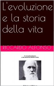 Baixar L’evoluzione e la storia della vita (Antropologia Vol. 1) (Italian Edition) pdf, epub, eBook