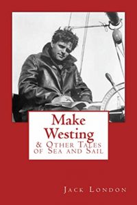 Baixar Make Westing: and Other Tales of Sea and Sail (English Edition) pdf, epub, eBook