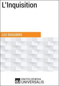Baixar L’Inquisition: (Les Dossiers d’Universalis) (French Edition) pdf, epub, eBook