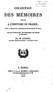 Baixar Collection des Mémoires Relatifs à l’Histoire de France, Depuis la Fondation de la Monarchie (French Edition) pdf, epub, eBook