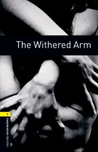 Baixar The Withered Arm Level 1 Oxford Bookworms Library: 400 Headwords pdf, epub, eBook