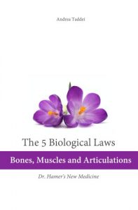 Baixar The 5 Biological Laws: Bones, Muscles and Articulations: Dr. Hamer’s New Medicine (English Edition) pdf, epub, eBook