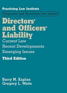 Baixar Directors’ and Officers’ Liability: Current Law, Recent Developments, Emerging Issues (3rd Edition) pdf, epub, eBook