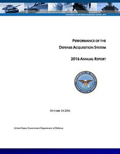 Baixar Performance of the Defense Acquisition System 2016 Annual Report (English Edition) pdf, epub, eBook