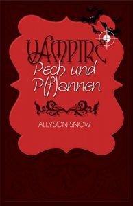 Baixar Vampire, Pech und P(f)annen (German Edition) pdf, epub, eBook