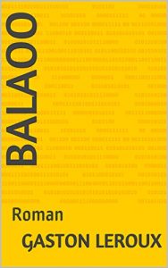 Baixar Balaoo: Roman (French Edition) pdf, epub, eBook