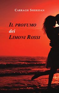 Baixar Il Profumo dei Limoni Rossi (Italian Edition) pdf, epub, eBook
