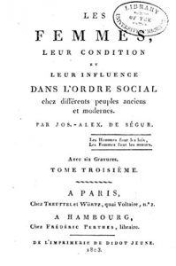 Baixar Les Femmes, leur Condition et leur Influence dans l’Ordre Social Chez Différents Peuples Anciens et Modernes – Tome III (French Edition) pdf, epub, eBook