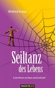 Baixar Seiltanz des Lebens: In den Netzen von Natur und Gesellschaft (German Edition) pdf, epub, eBook