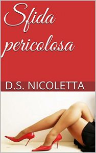 Baixar Sfida pericolosa (Italian Edition) pdf, epub, eBook