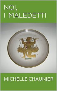 Baixar NOI, I MALEDETTI (Momenti di Vita Vol. 1) (Italian Edition) pdf, epub, eBook