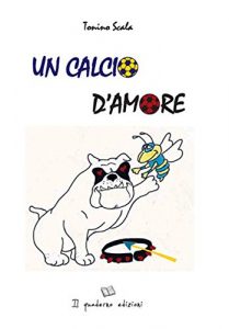 Baixar Un calcio d’amore pdf, epub, eBook