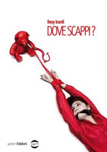 Baixar Dove scappi?: Romanzo eroticomico in 50 nodi (Italian Edition) pdf, epub, eBook