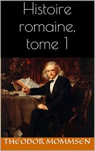 Baixar Histoire romaine, tome 1 (French Edition) pdf, epub, eBook