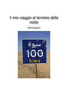 Baixar Il mio viaggio al termine della notte pdf, epub, eBook