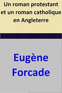 Baixar Un roman protestant et un roman catholique en Angleterre (French Edition) pdf, epub, eBook